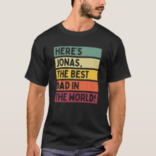Männer hier ist Jonas der beste Vater in der Welt T-Shirt