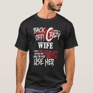 Männer hinten habe ich eine verrückte Ehefrau für T-Shirt