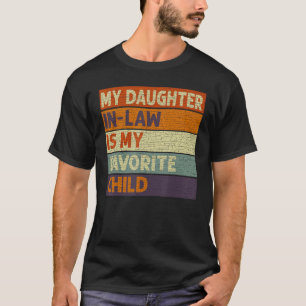 Männer Ich bin das Lieblingskind meines Schwiegerv T-Shirt