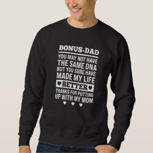 Männer ich bin der beste Bonus Vater, weil Bonus V Sweatshirt