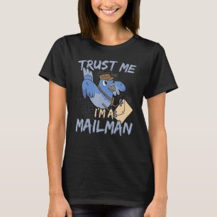Männer Ich bin ein Briefträger Postzusteller Postb T-Shirt