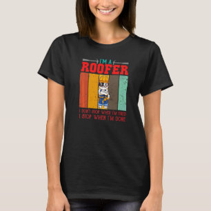 Männer Ich bin ein Dachdecker Höre nicht auf, wenn T-Shirt