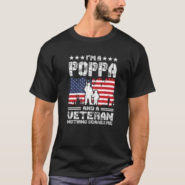 Männer ich bin ein Poppa und ein Veteran Nichts st T-Shirt (Vorderseite)