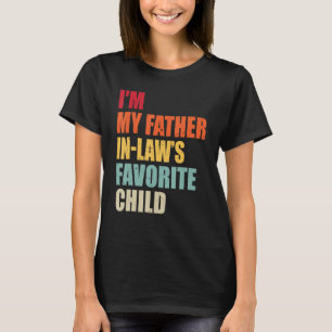 Männer, ich bin mein Vater in Gesetzen Lieblingsju T-Shirt
