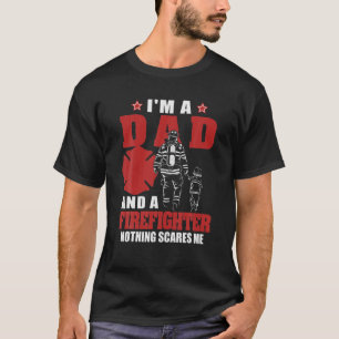 Männer ich bin Vater und Feuerwehrmann Vater T-Shirt