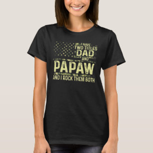Männer ich habe zwei Titel Vater und Papaw I rock T-Shirt