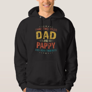 Männer ich habe zwei Titel Vater und Pappelvater T Hoodie
