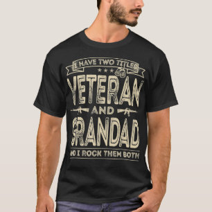 Männer ich habe zwei Titel Veteran und Grandad Fun T-Shirt