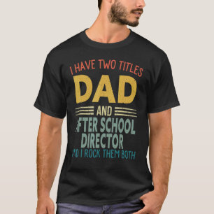 Männer ich habe zwei Titeln Vater und nach der Sch T-Shirt