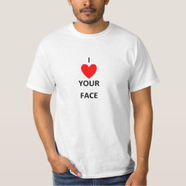 MÄNNER, ICH LIEBE DEIN GESICHT SHIRT
