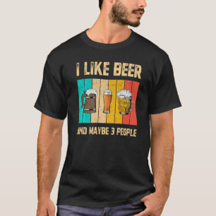 Männer ich mag Biere und vielleicht 3 Personen Vin T-Shirt