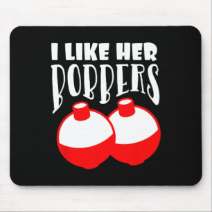 Männer ich mag ihre Bobber Funny Fishing Paare Gif Mousepad