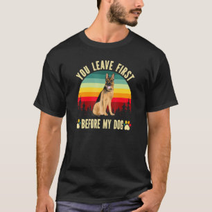 Männer, ihr geht zuerst, bevor mein Hund Deutscher T-Shirt