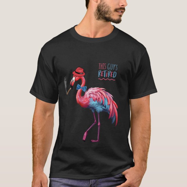 Männer in diesem TYP RETIRED Cool Dapper Flamingo T-Shirt (Vorderseite)