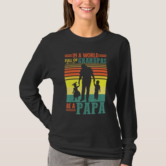 Männer in einer Welt voller Grandpas sind Papa-T-S T-Shirt (Vorderseite)