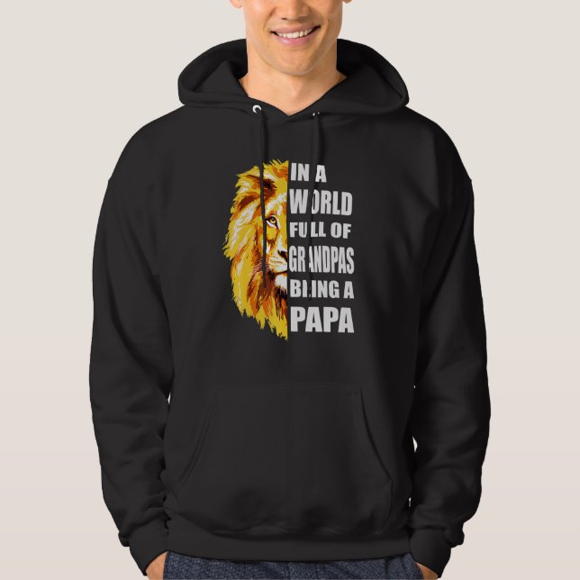 Männer in einer Welt voller Grandpas werden Papa O Hoodie (Vorderseite)