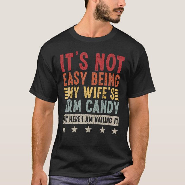 Männer ist es nicht einfach, meine Ehefrau mit Arm T-Shirt (Vorderseite)