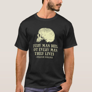 Männer jeder Mensch stirbt nicht jeder Mensch wir T-Shirt
