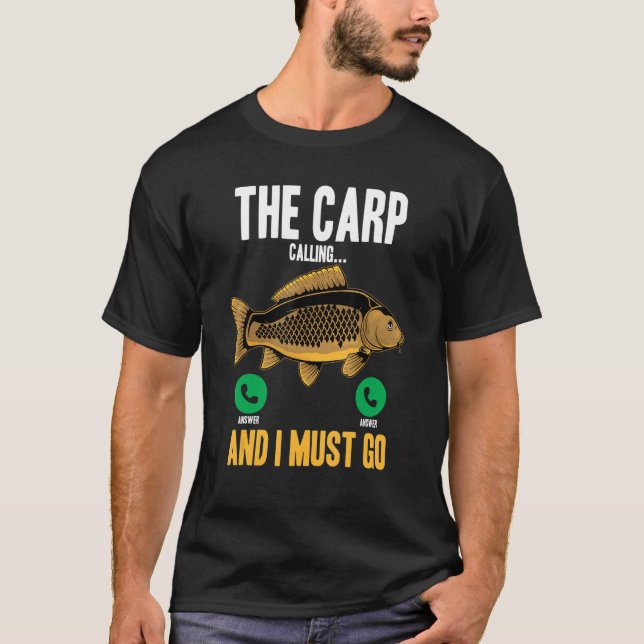 Männer Karpfen Fischen Der Karpfen rufen und T-Shirt (Vorderseite)