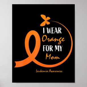 Männer Kinder Orange für meine Mama Leukämie a Poster