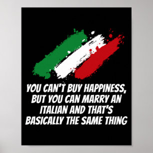 Männer können Glück nicht kaufen, aber eine Italie Poster