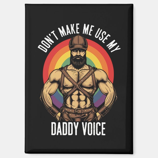 Männer lassen mich nicht meinen Daddy Voice Gay Bä Magnet (Vorderseite)