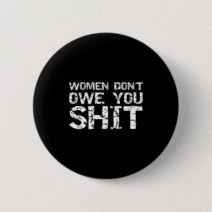 Männer Lustiger Feministischer Spruch Feminismus G Button