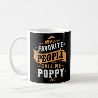 Männer Meine Lieblingsmenschen nennen mich Mohn Va Kaffeetasse