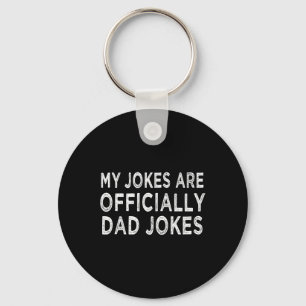 Männer Meine Witze sind offiziell Dad Jokes Väter Schlüsselanhänger