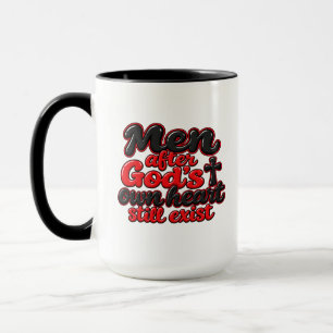 Männer nach Gottes eigenem Herzen existieren noch  Tasse