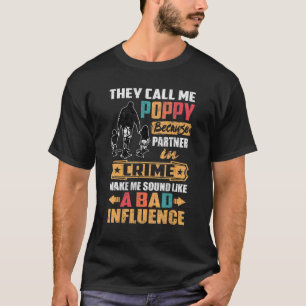 Männer nennen sie mich Mohn, weil Partner in der K T-Shirt