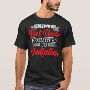 Männer nur die besten Onkel, die für den Godvater  T-Shirt