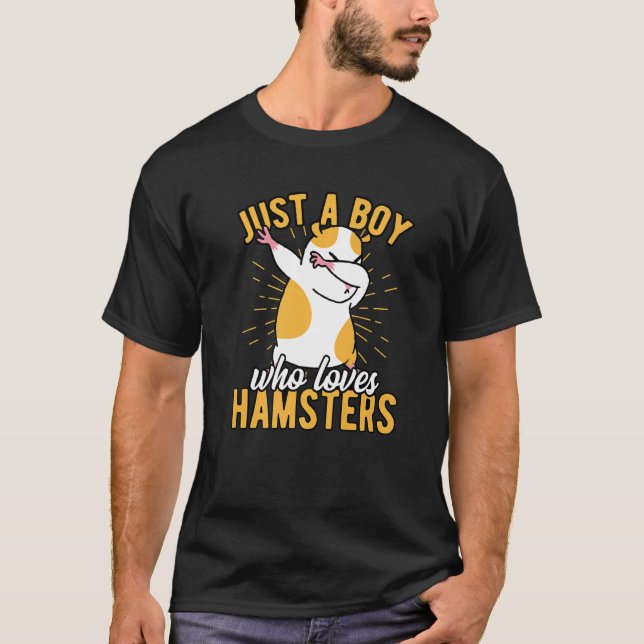Männer nur ein Junge, der Hamster-Hamster-Besitzer T-Shirt (Vorderseite)