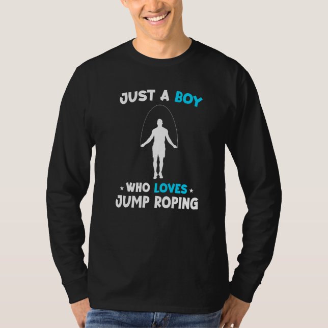 Männer nur ein Junge, der Lieben Jumping Rope Skip T-Shirt (Vorderseite)