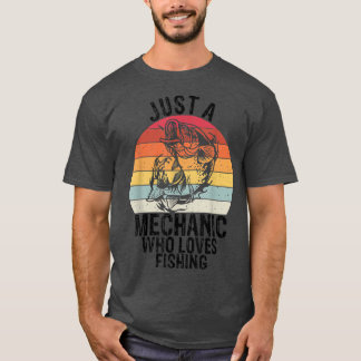 Männer nur ein Mechaniker, der Lieben FischenAuto  T-Shirt
