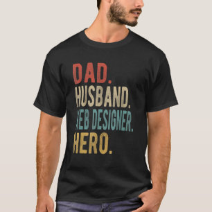 Männer Papa Ehemann Webdesigner Held T-Shirt