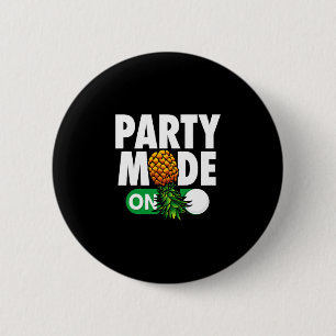 Männer-Party-Modus auf lustigem umgekehrten Ananas Button