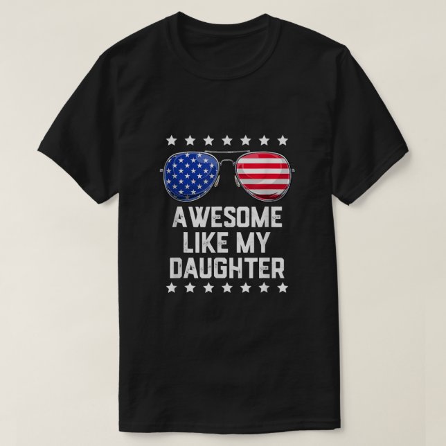 Männer Phantastisch wie meine Tochter Sonnenbrille T-Shirt (Design vorne)