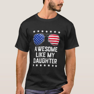 Männer Phantastisch wie meine Tochter Sonnenbrille T-Shirt