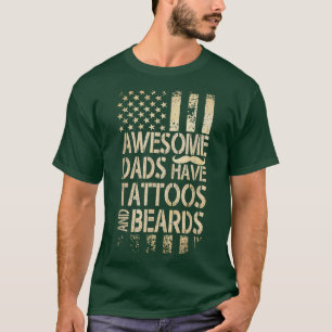 Männer Phantastische Vater haben Tattoos und Bärte T-Shirt
