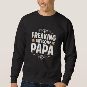 Männer Phantastisches Papa einfrieren für Vater Gr Sweatshirt