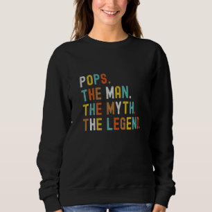 Männer Pops Der Mann Der Mythos Die Legende Vatert Sweatshirt