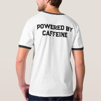 Männer-Powered by Caffeine Lustiges Kaffeet-Shirt T-Shirt
