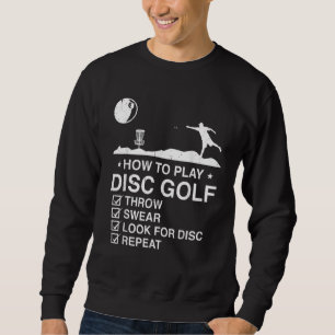 Männer Retro Disc Golfer Männer Wie man Disc Golf  Sweatshirt