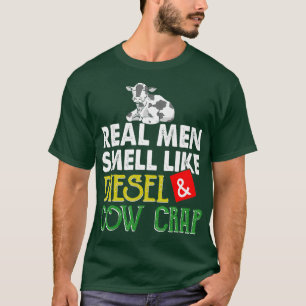 Männer riechen wie Diesel-Kuh-Scheiße - T-Shirt