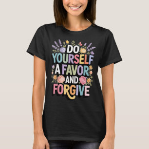 Männer selbst bevorzugen Vergebung Inspirierend T-Shirt