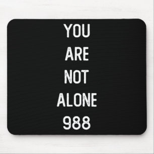 Männer Sie sind nicht allein 988 Mousepad