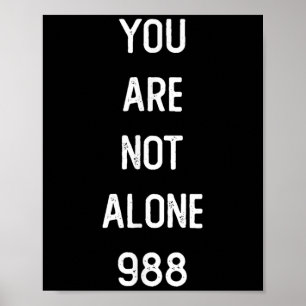 Männer Sie sind nicht allein 988, Suizidprävention Poster