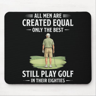 Männer sind gleich geschaffen Golfspielen in den A Mousepad