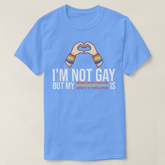 Männer sind nicht schwul, aber mein Freund ist ein T-Shirt (Design vorne)